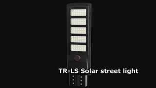 Lampu Jalan Tenaga Surya All-in-One TR-LS Memecahkan Semua Masalah Penerangan Luar Ruangan dengan Mudah